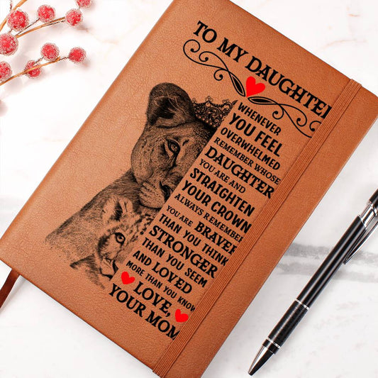 To My Daughter Lion Crown – Leather Journal