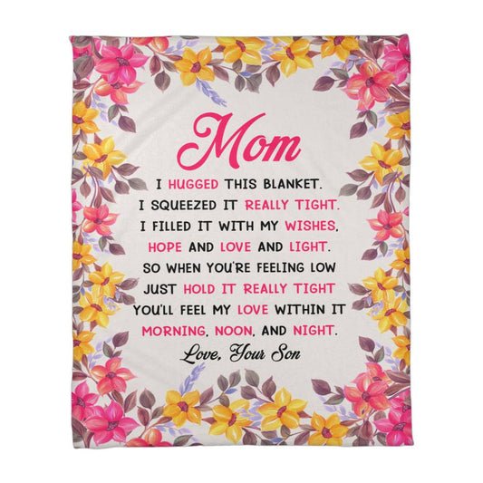 Mom You Will My Love In It – Coral Fleece Blanket